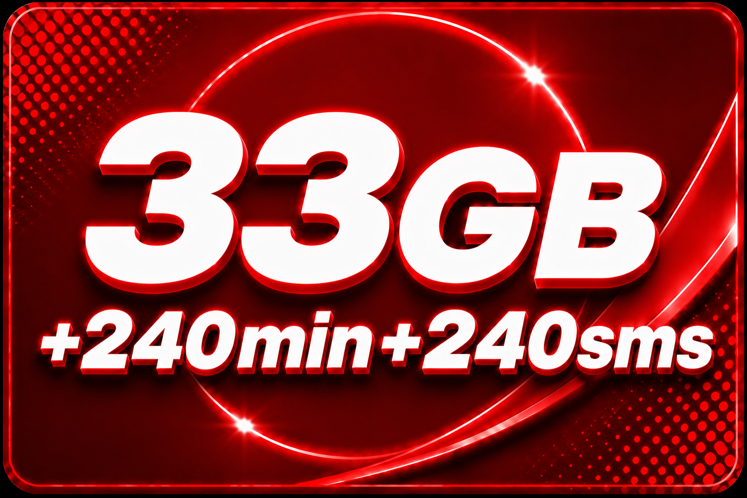 33GB + 240SMS + 240MIN